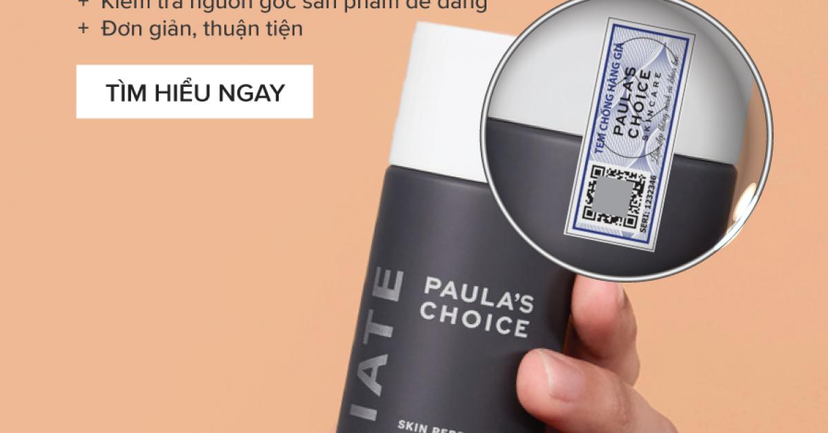 1 triệu sản phẩm Paula’s Choice được dán tem chống giả tuyệt đối