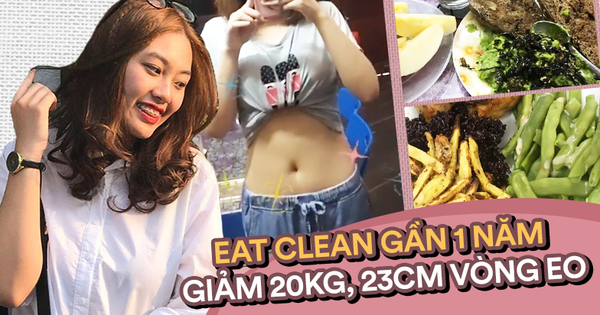 Giảm tới 23cm vòng eo, 20kg cân nặng, cô gái Hà thành chỉ tốn 1 năm để làm được điều đó nhờ kiên trì với Eat Clean