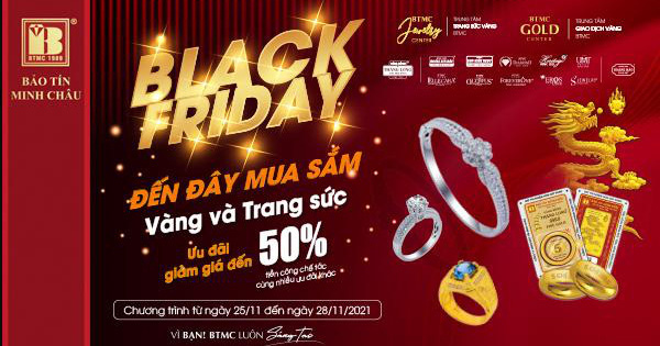 Black Friday - Mua vàng, trang sức ưu đãi tới 50% tại Bảo Tín Minh Châu