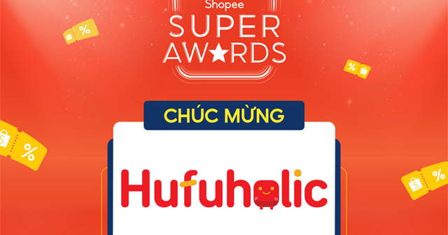 Hufuholic giành giải "Shop được yêu thích nhất Shopee 2020"